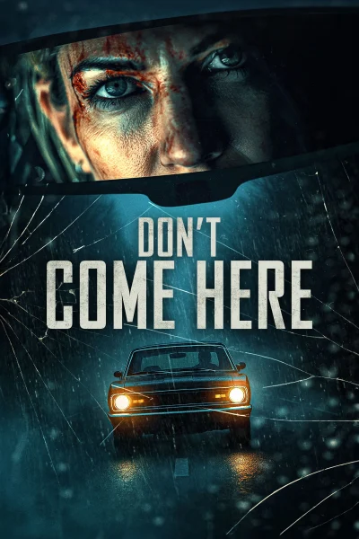 Don’t Come Here